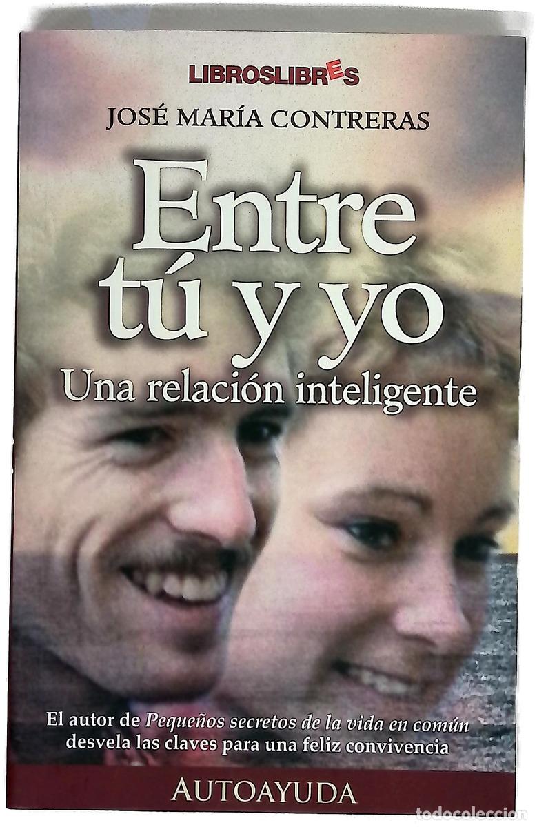 Livros em segunda m&atilde;o: Entre t&uacute; y yo una relaci&oacute;n inteligente