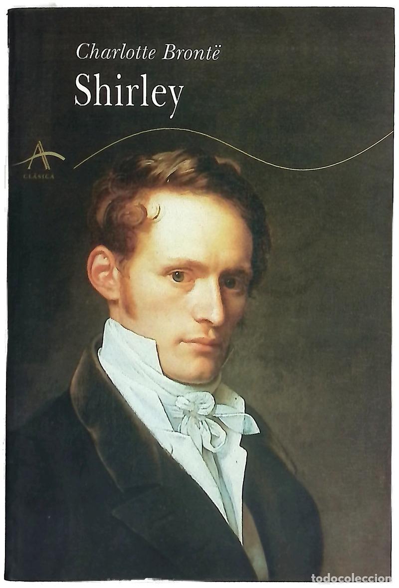 Livros em segunda m&atilde;o: Shirley un relato - Bront&euml;, Charlotte; Moral, Gemma