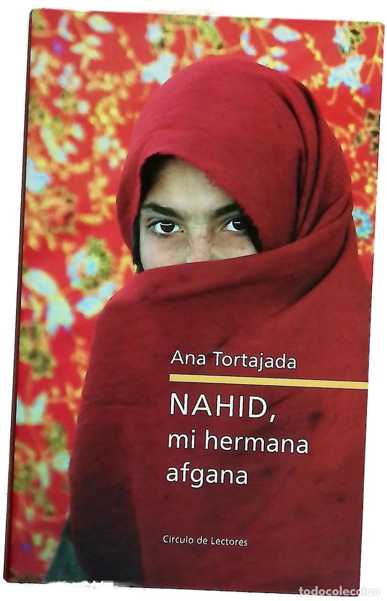 Livros em segunda m&atilde;o: Nahid, mi hermana afgana - Tortajada, Anna