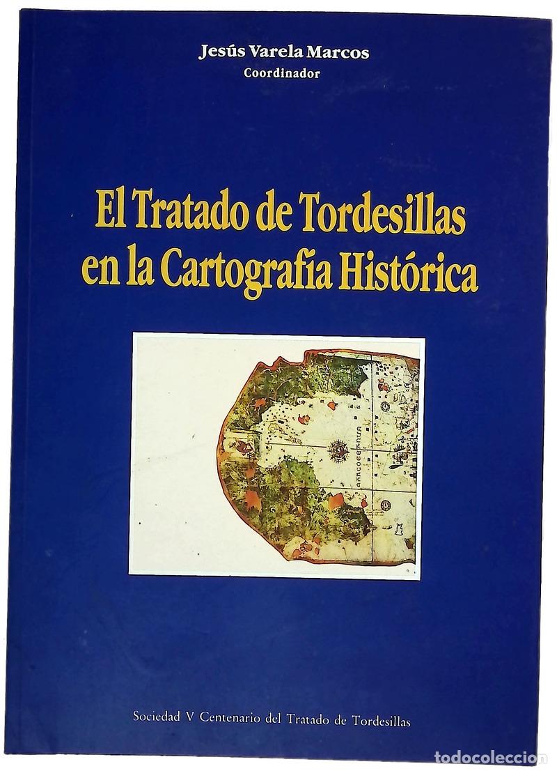 Livros em segunda m&atilde;o: El tratado de Tordesillas en la cartograf&iacute;a hist&oacute;rica