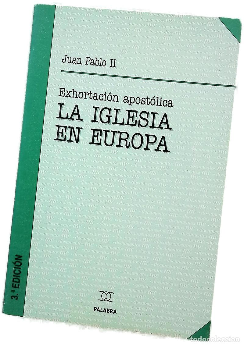 Livros em segunda m&atilde;o: Exhortaci&oacute;n apost&oacute;lica postsinoidal &rdquo;Ecclesia in Europa&rdquo; del Santo Padre Juan Pablo II ...