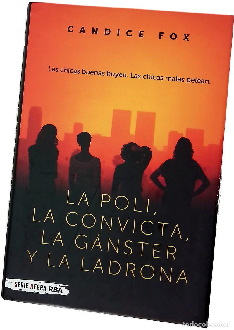 Livros em segunda m&atilde;o: La poli, la convicta, la g&aacute;nster y la ladrona