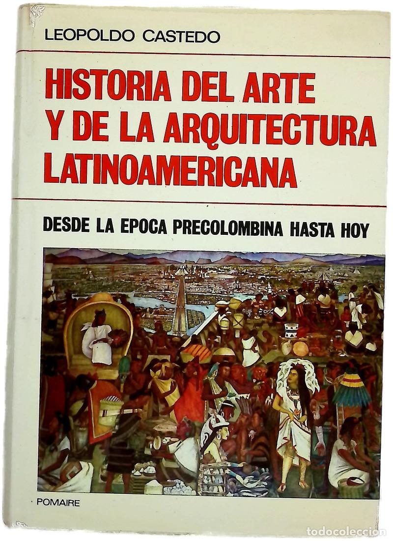 Livros em segunda m&atilde;o: Historia del Arte y de la Arquitectura latinoamericana Desde la Epoca Precolombina hasta hoj.