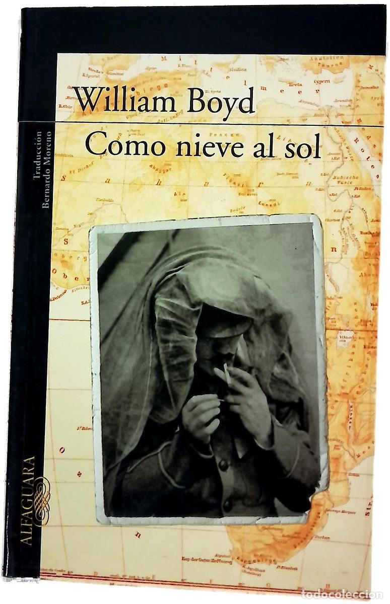 Livros em segunda m&atilde;o: Como nieve al sol - Boyd, William