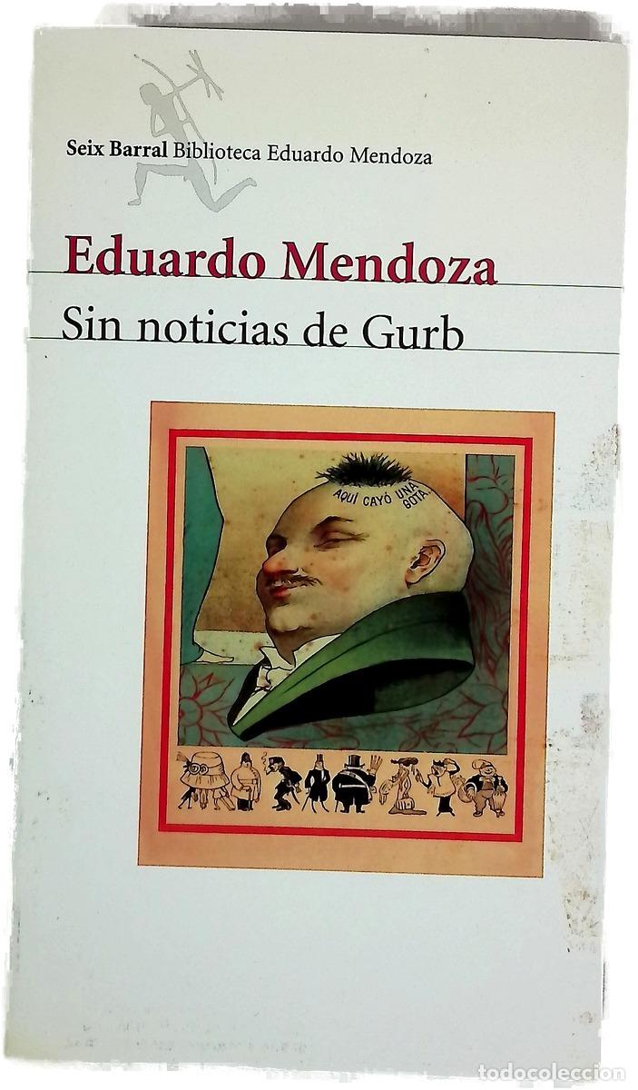 Livros em segunda m&atilde;o: Sin noticias de Gurb - Mendoza, Eduardo