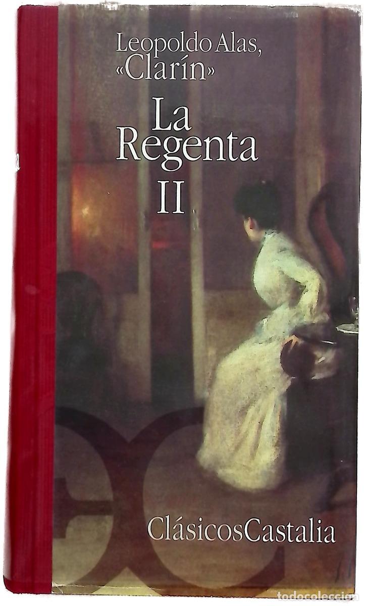 B&uuml;cher: La Regenta II . - Leopoldo Alas Clar&iacute;n