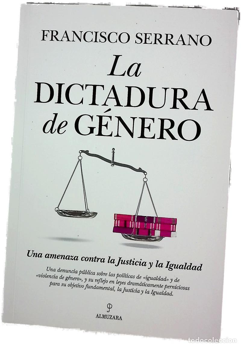 Libros: La dictadura de g&eacute;nero : una amenaza contra la justicia y la igualdad