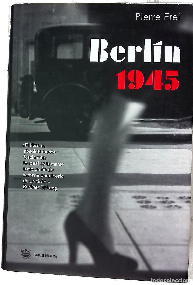Libros: Berl&iacute;n, 1945 - Frei, Pierre