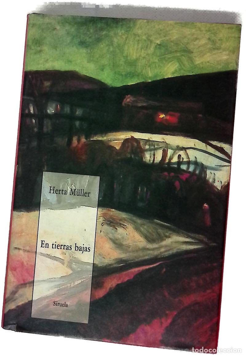 Libros: En tierras bajas - M&uuml;ller, Herta