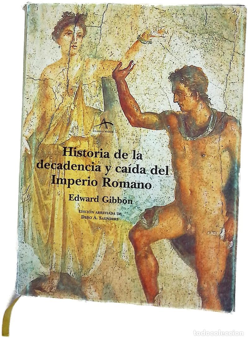 Libros: Historia de la decadencia y ca&iacute;da del imperio romano
