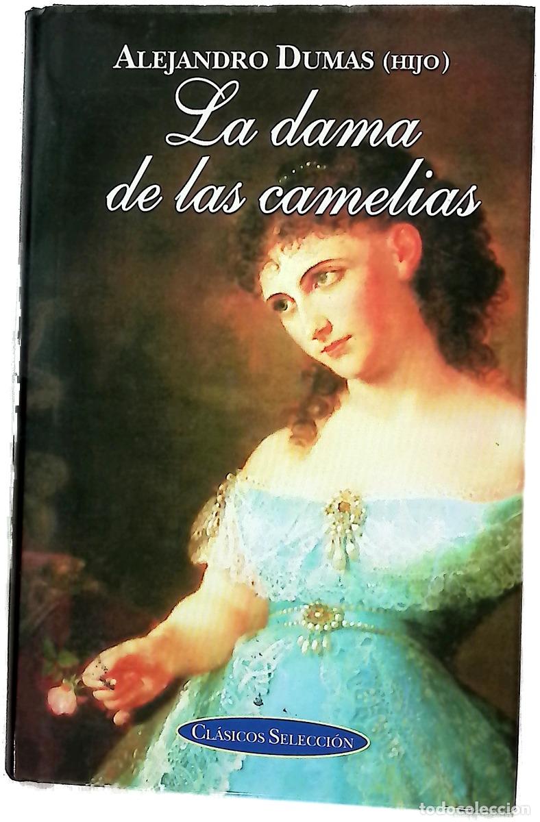 Livres: La dama de las camelias - Dumas, Alexandre