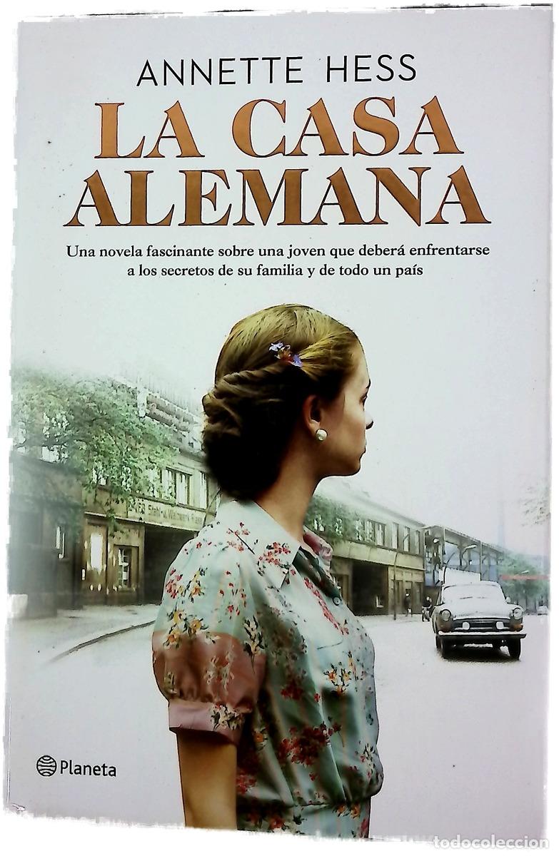 Livres: La casa alemana - Hess, Annette; D&iacute;ez P&eacute;rez, Mar&iacute;a Jos&eacute;