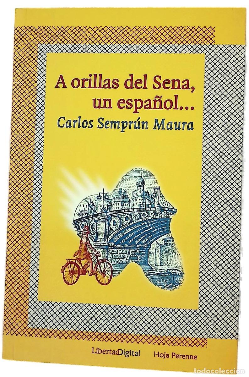 Livres: A orillas del Sena, un espa&ntilde;ol--