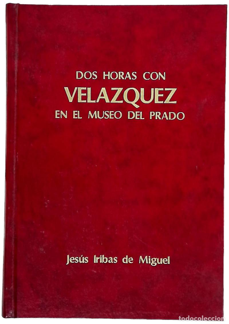 Libros: Dos horas con Vel&aacute;zquez en el Museo del Prado