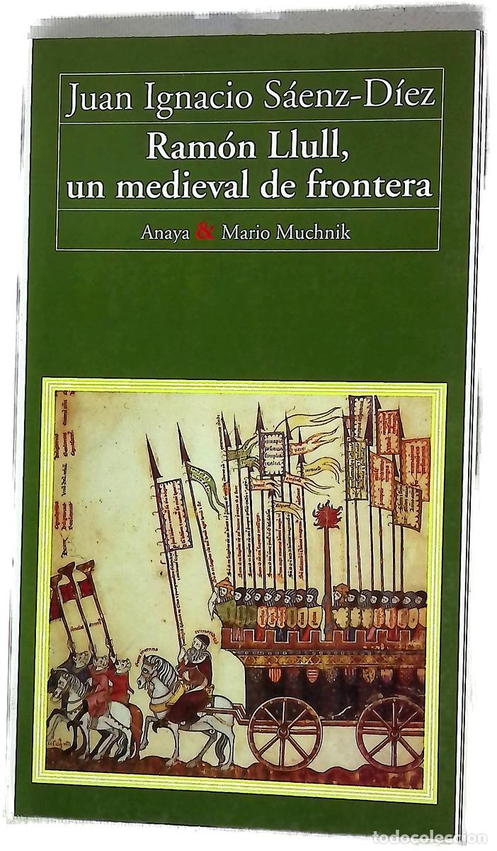 Libros: Ram&oacute;n Llull, un medieval de frontera