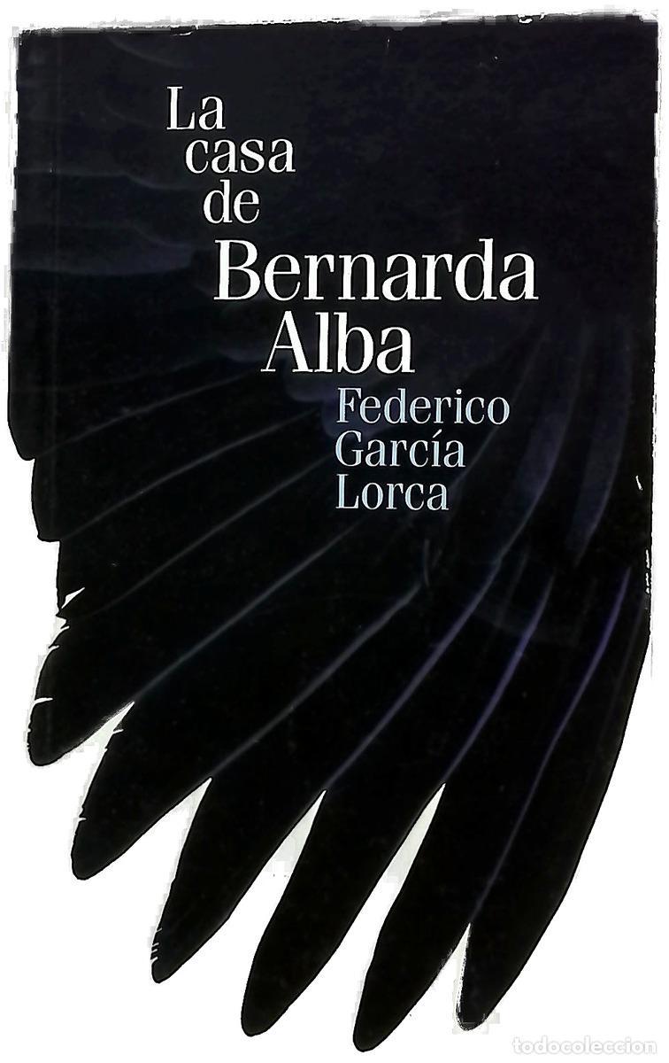 Libros: La casa de Bernarda Alba - Garc&iacute;a Lorca, Federico