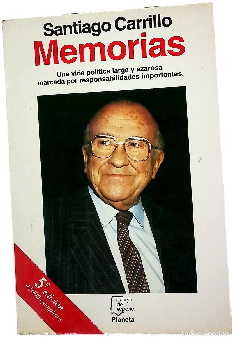 Libros: Memorias - Carrillo, Santiago