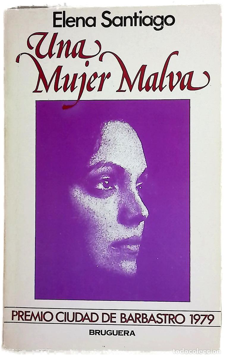 Libros: Una mujer malva - Santiago, Elena