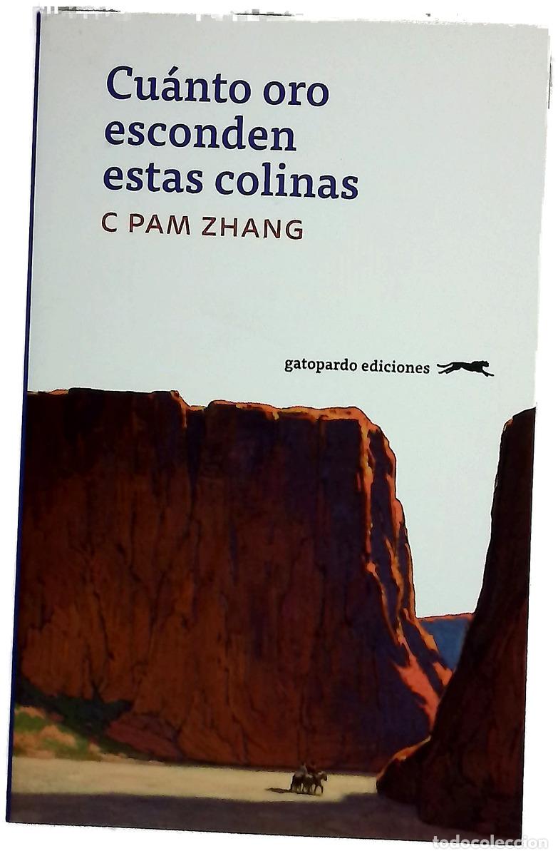 Libros: Cu&aacute;nto oro esconden estas colinas