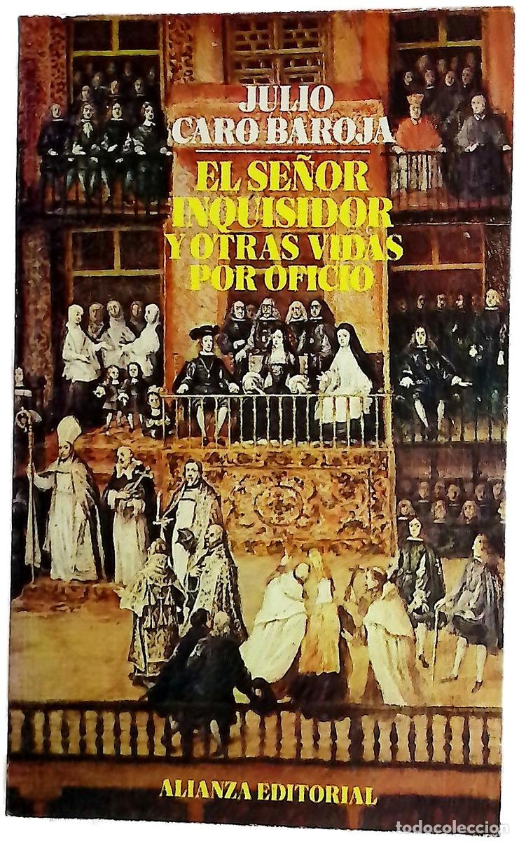 Libros: El se&ntilde;or inquisidor y otras vidas por oficio