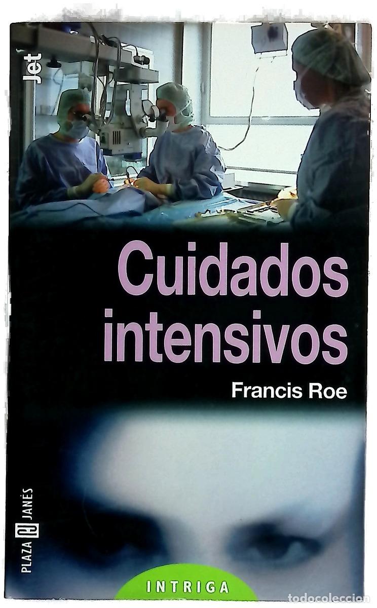 Libros: Cuidados intensivos - Roe, Francis