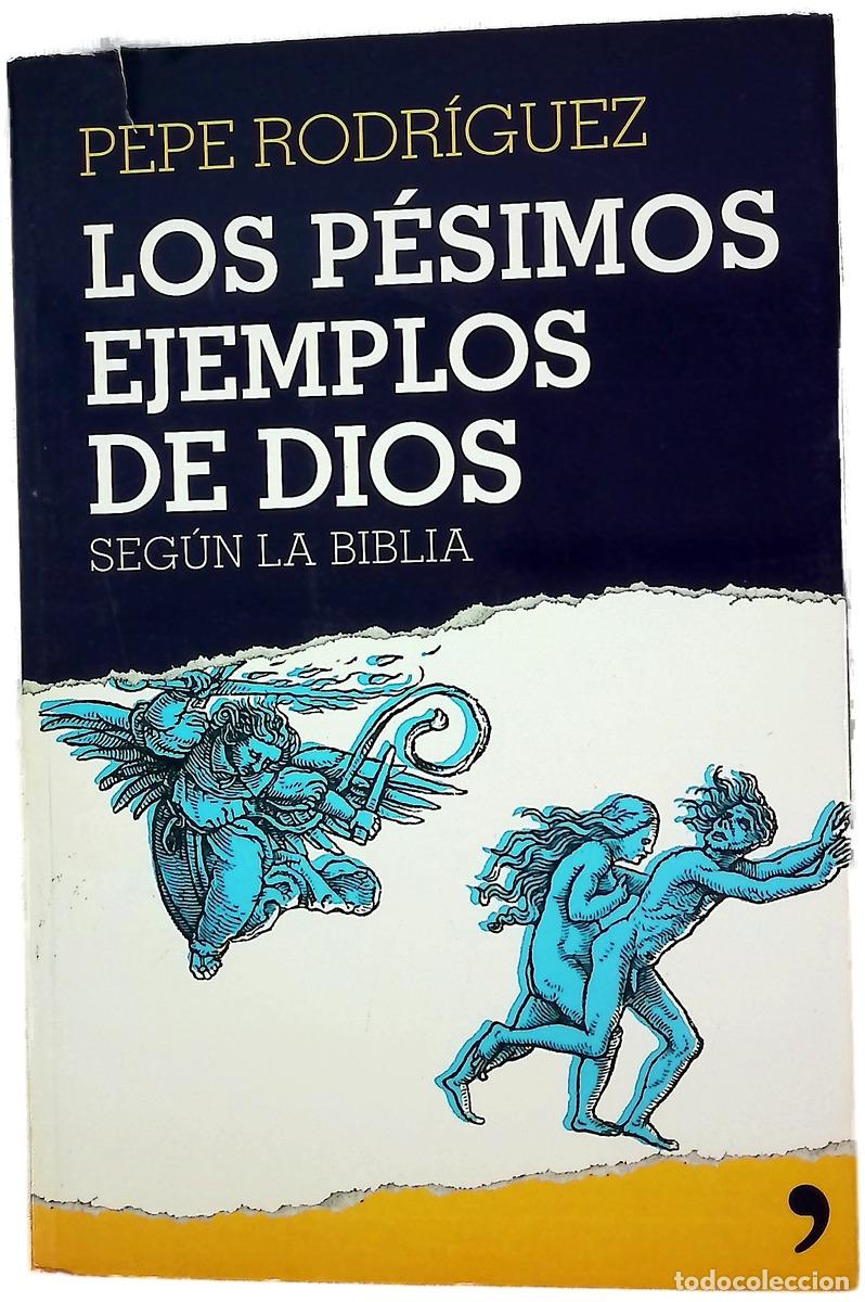 Libros: Los p&eacute;simos ejemplos de Dios-- seg&uacute;n la Biblia