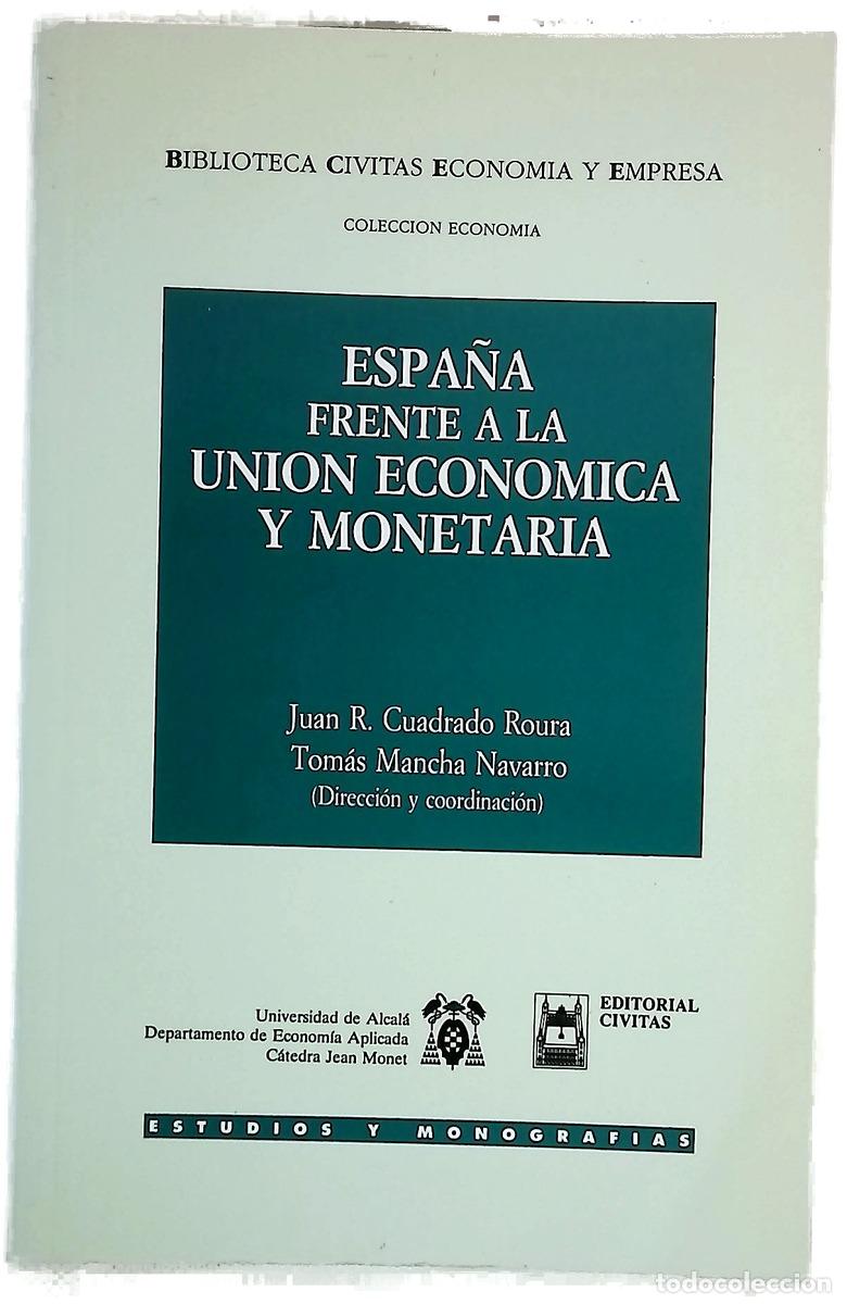 Libros: Espa&ntilde;a frente a la Uni&oacute;n Econ&oacute;mica y Monetaria
