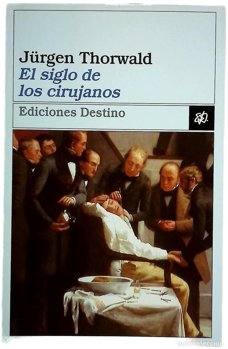 Libros: El siglo de los cirujanos seg&uacute;n las notas de mi abuelo, el cirujano H. St. Hartmann