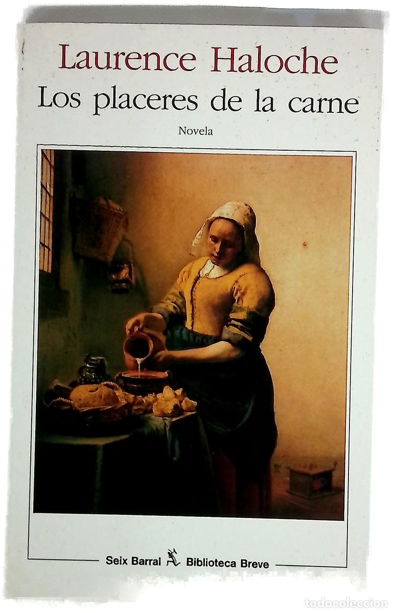 Libros: Los placeres de la carne - Haloche, Laurence