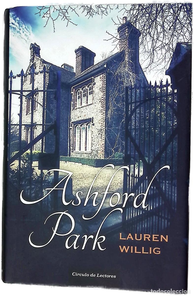 Libros: Ashford Park - Willig, Lauren; Murillo, Isabel