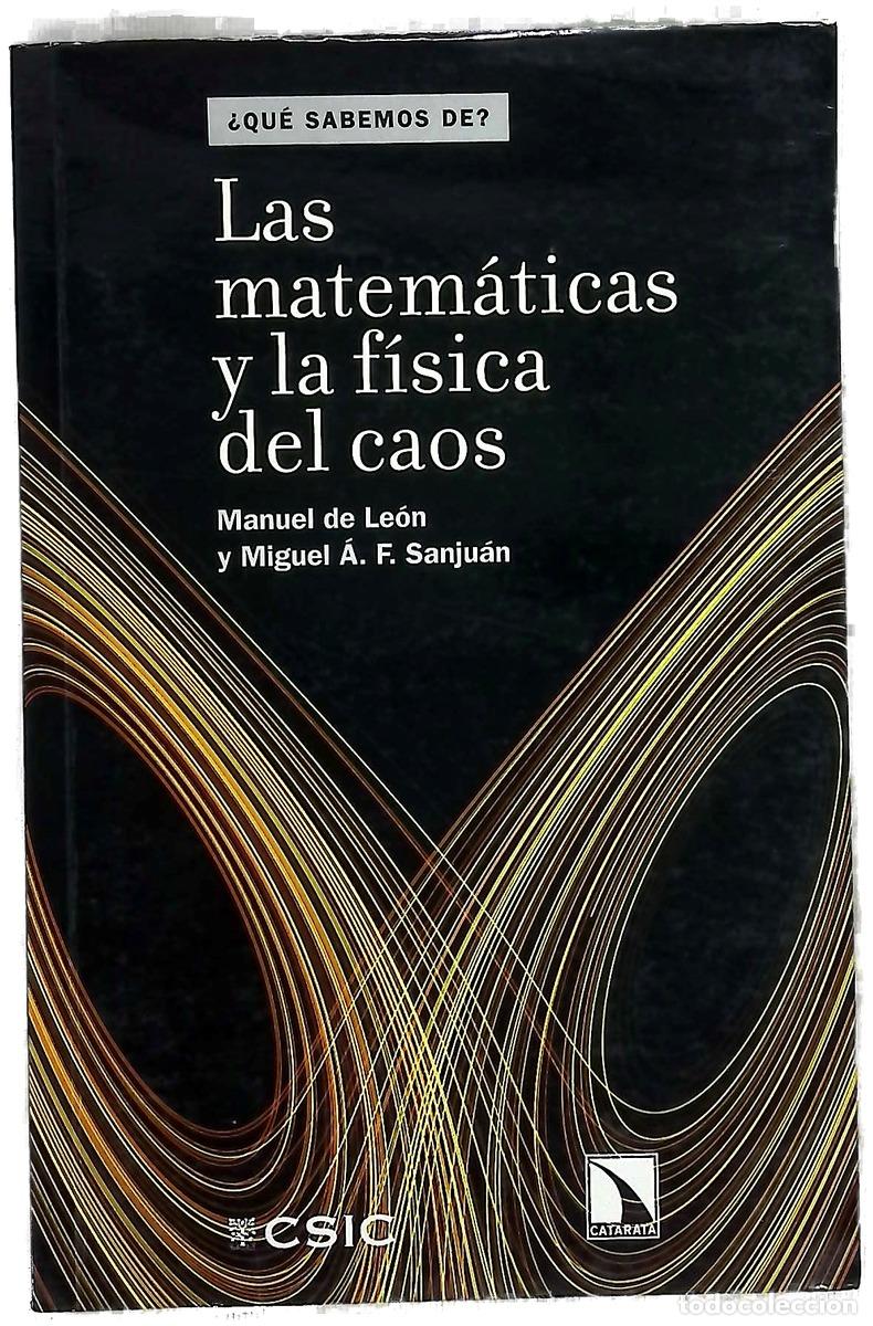 Libri di seconda mano: Las matem&aacute;ticas y la f&iacute;sica del caos