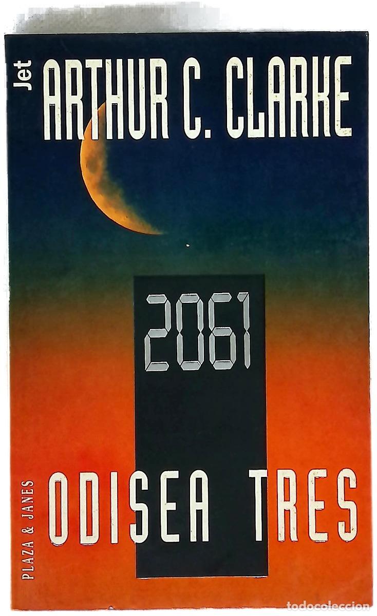 Libri di seconda mano: 2061, odisea tres - Clarke, Arthur Charles