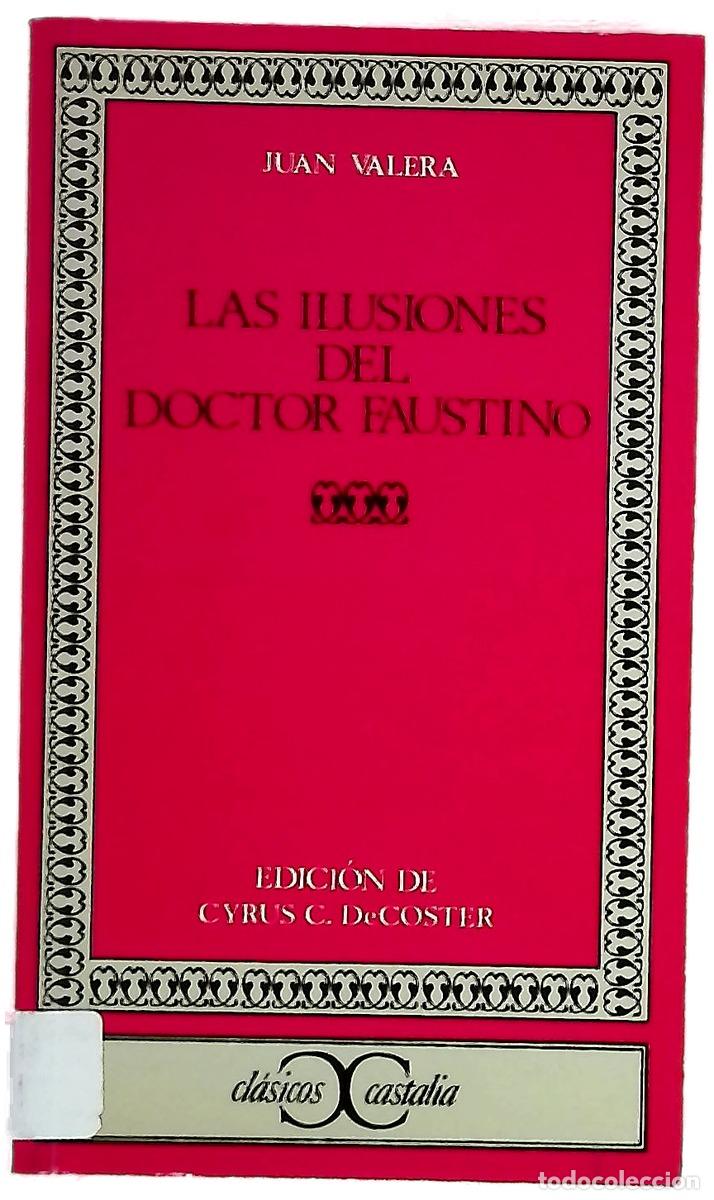Livros em segunda m&atilde;o: Las ilusiones del doctor Faustino
