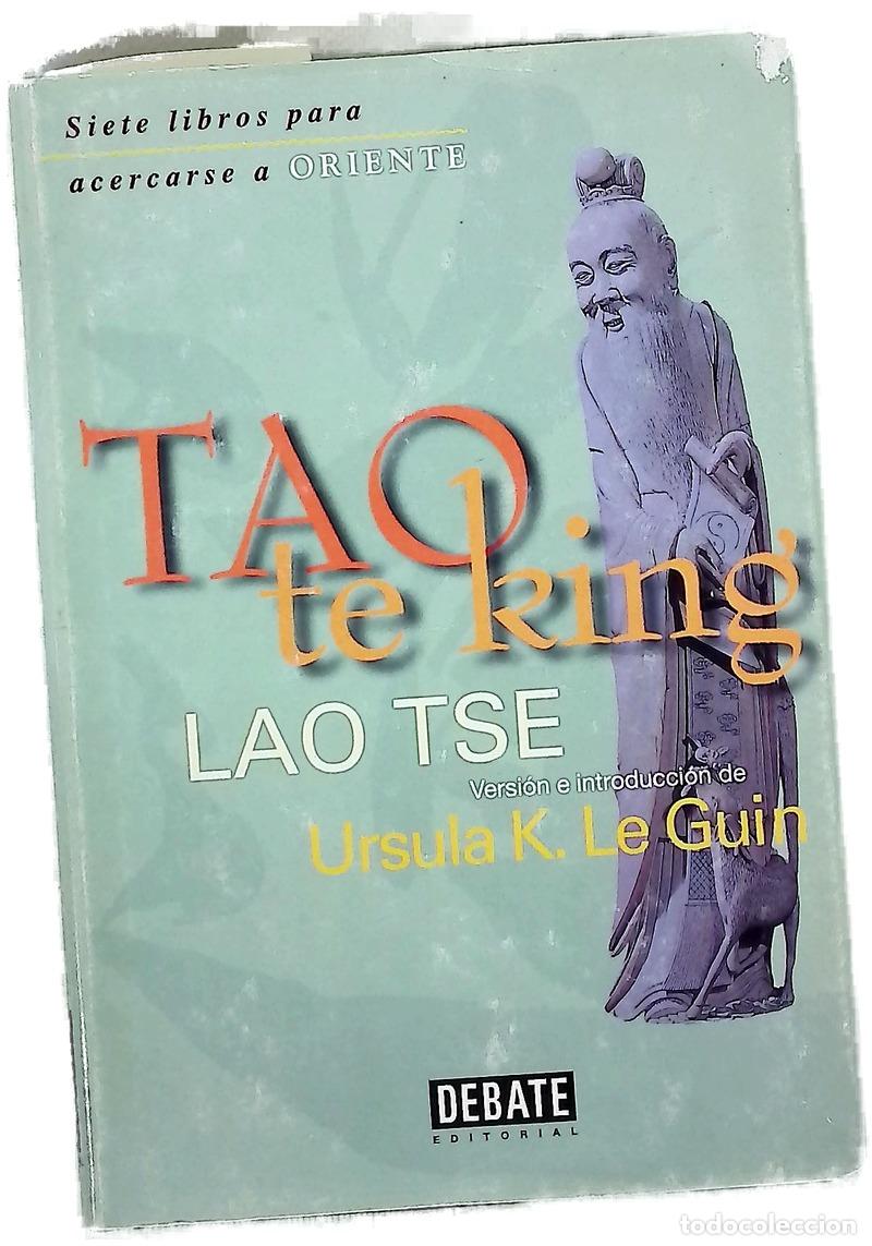 Livros em segunda m&atilde;o: Tao te king - Laozi; Le Guin, Ursula K; P&aacute;ez de la Cadena, Francisco