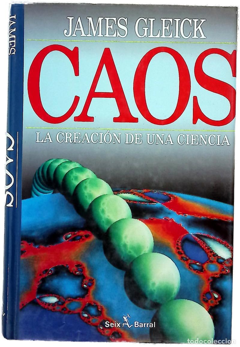 Livros em segunda m&atilde;o: Caos la creaci&oacute;n de una ciencia