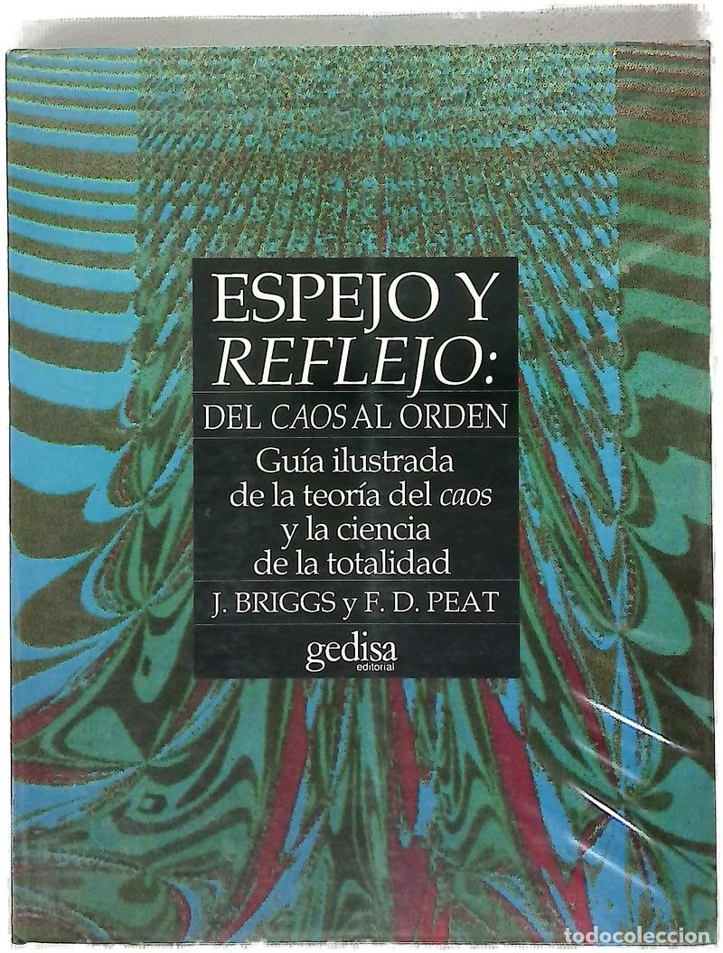 Livros em segunda m&atilde;o: Espejo y reflejo del caos al orden : gu&iacute;a ilustrada de la teor&iacute;a del caos y la ciencia de la tota...