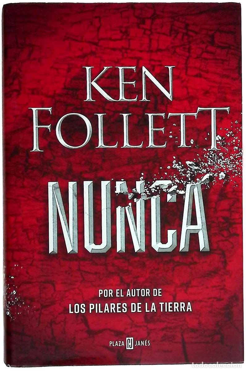 Livros em segunda m&atilde;o: Nunca - Follett, Ken; S&aacute;nchez D&iacute;ez, Ana Isabel; Sastre, Ra&uacute;l; Serra, Jos&eacute;