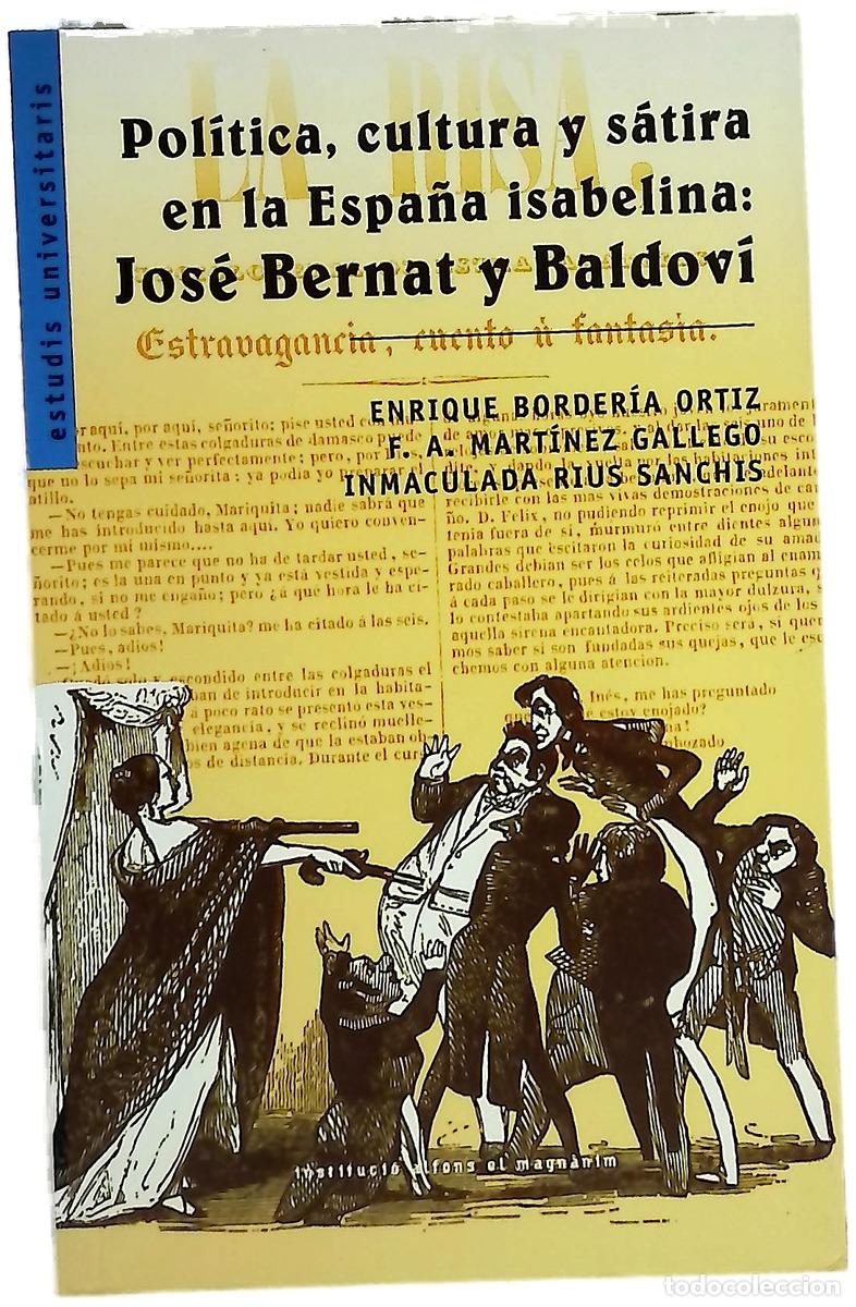 Libros: Pol&iacute;tica, cultura y s&aacute;tira en la Espa&ntilde;a isabelina Bernat y Baldov&iacute;