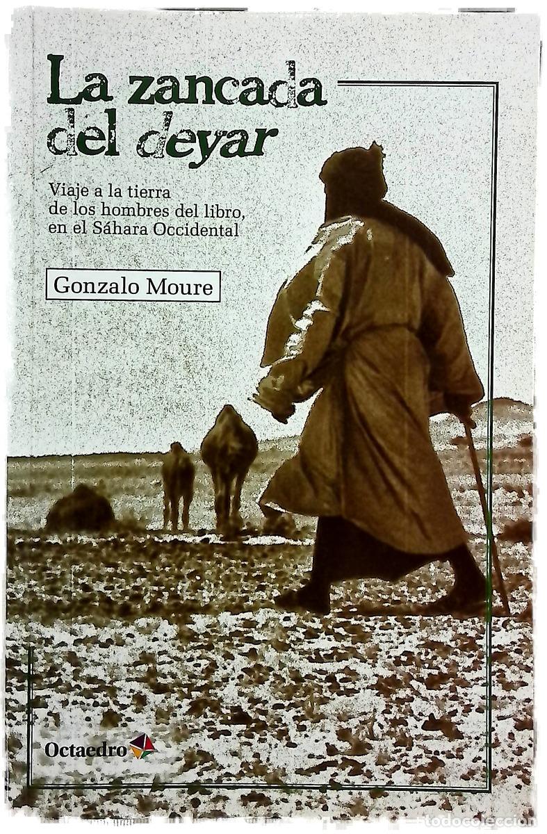 Libros: La zancada del deyar : viaje a la tierra de los hombres del libro, en el S&aacute;hara Occidental
