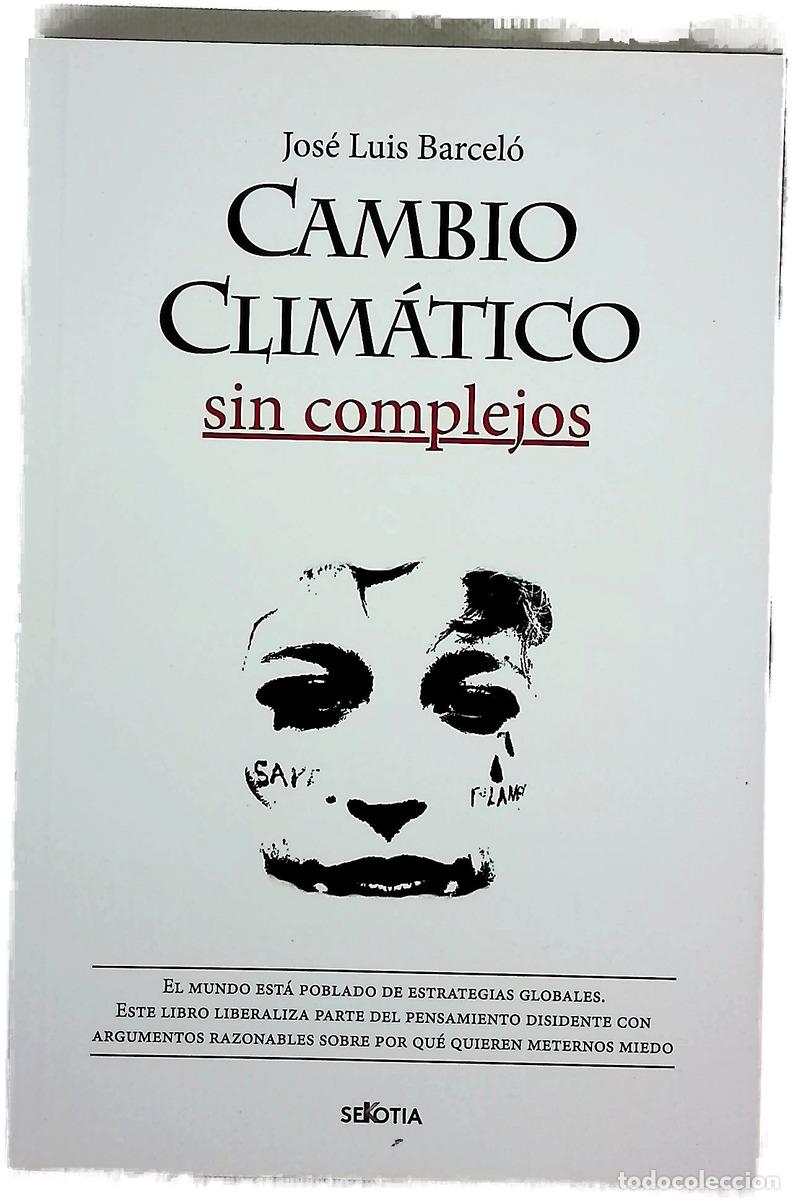Libros: Cambio clim&aacute;tico : sin complejos