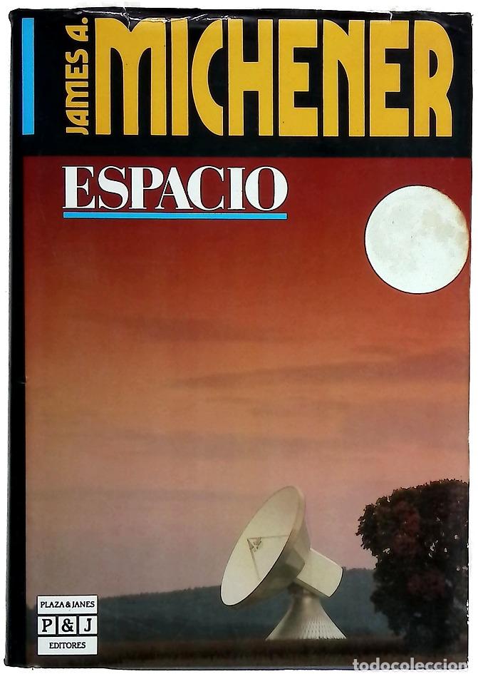 Libros: Espacio - Michener, James A; Mart&iacute;n, Adolfo