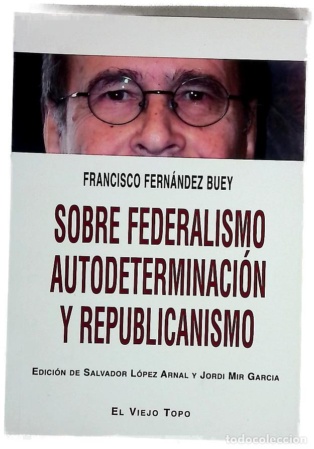 Libros: Sobre federalismo, autodeterminaci&oacute;n y republicanismo