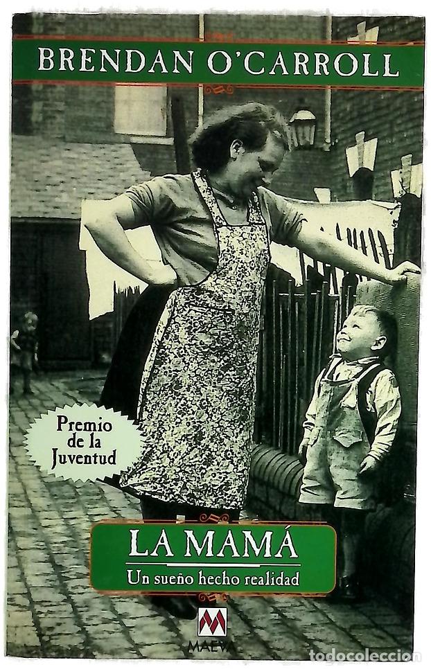 Libros: La Mam&aacute; , un sue&ntilde;o hecho realidad