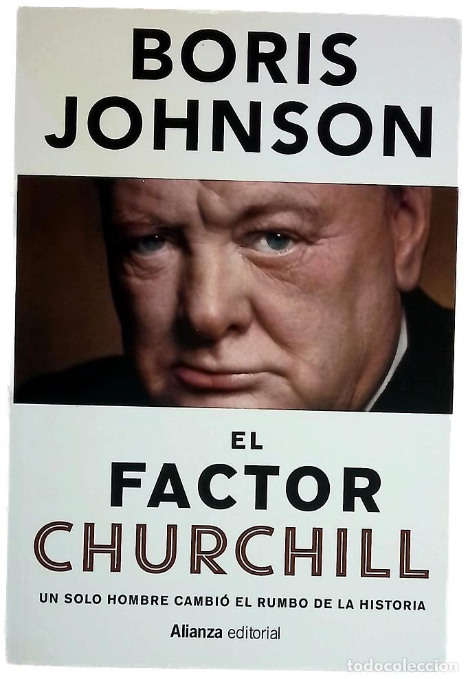 Libros: El factor Churchill : un solo hombre cambi&oacute; el rumbo de la historia