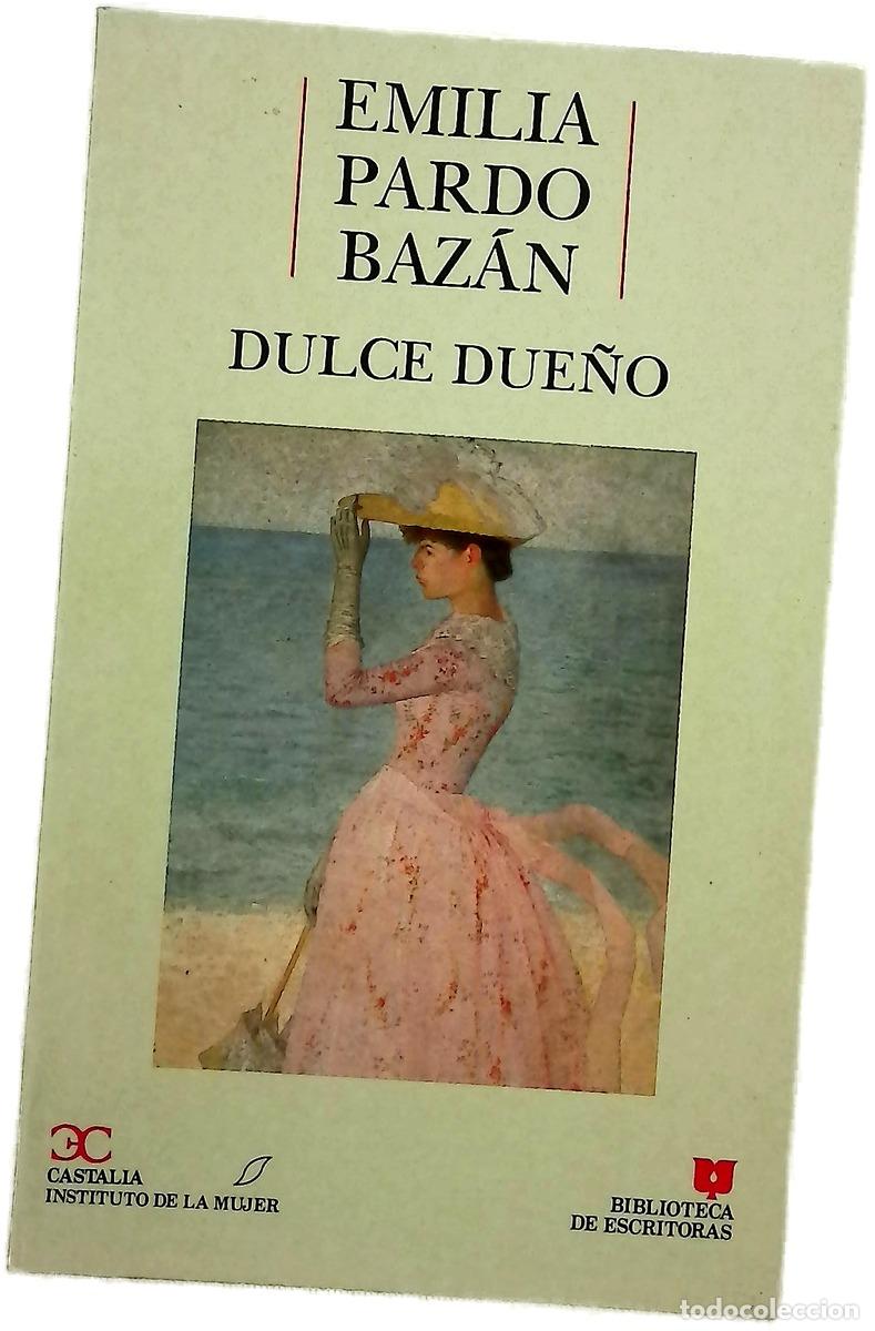 Libros: Dulce due&ntilde;o - Pardo Baz&aacute;n, Emilia; Mayoral, Marina