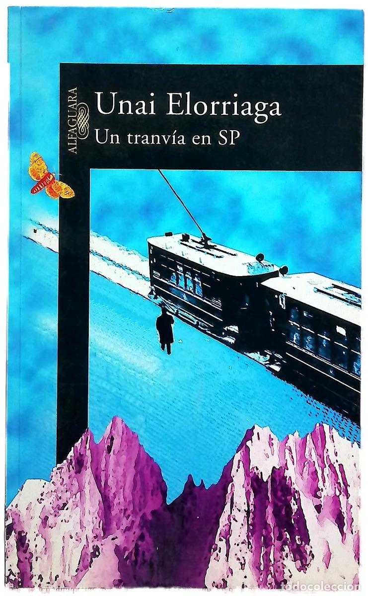 Libros: Un tranv&iacute;a en SP - Elorriaga, Unai