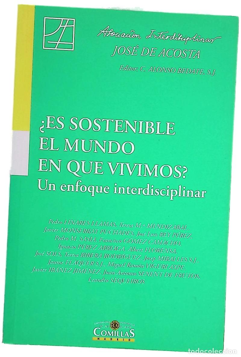 Libros: &iquest;Es sostenible el mundo en que vivimos? : un enfoque interdisciplinar