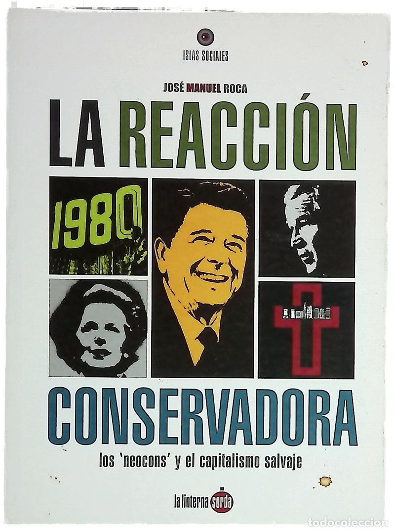 Libros: La reacci&oacute;n conservadora los &rdquo;neocons&rdquo; y el capitalismo salvaje
