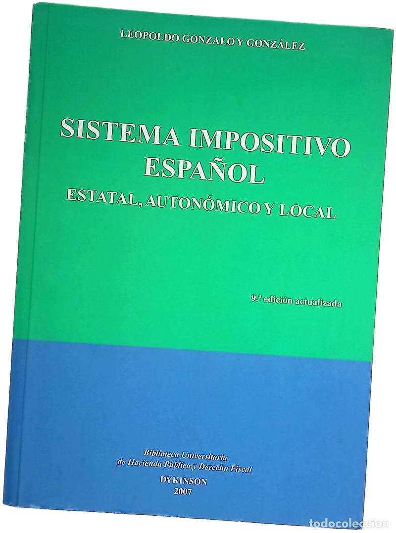 Libri di seconda mano: Sistema impositivo espa&ntilde;ol estatal, auton&oacute;mico y local