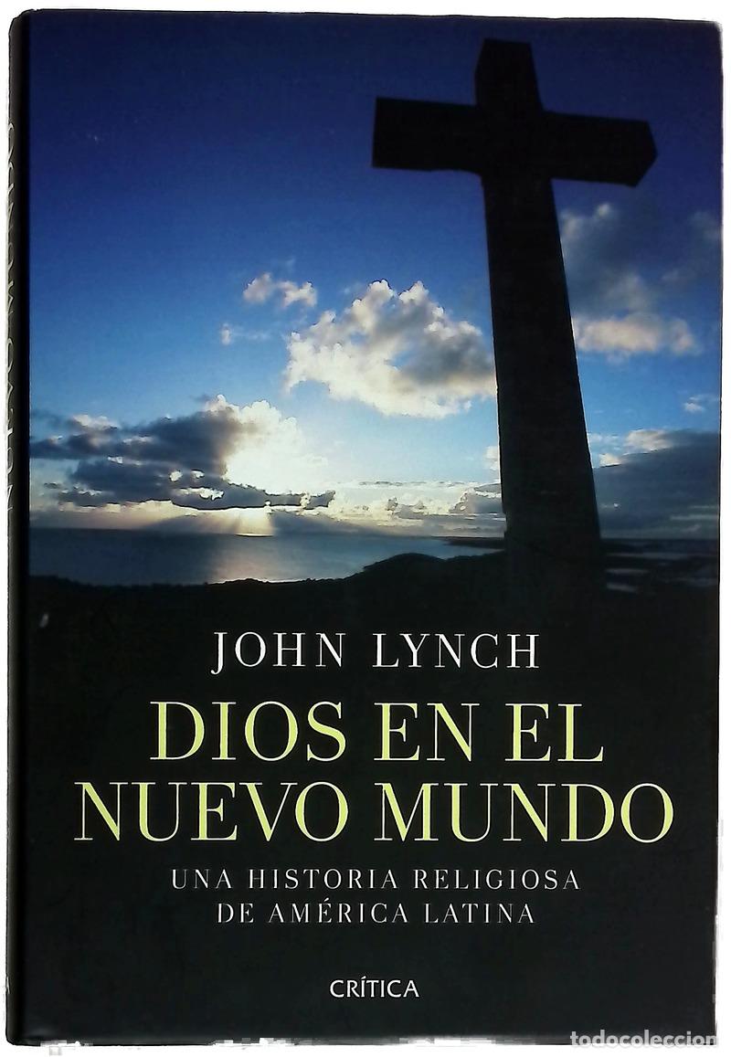 Libros: Dios en el Nuevo Mundo : una historia religiosa de Am&eacute;rica Latina